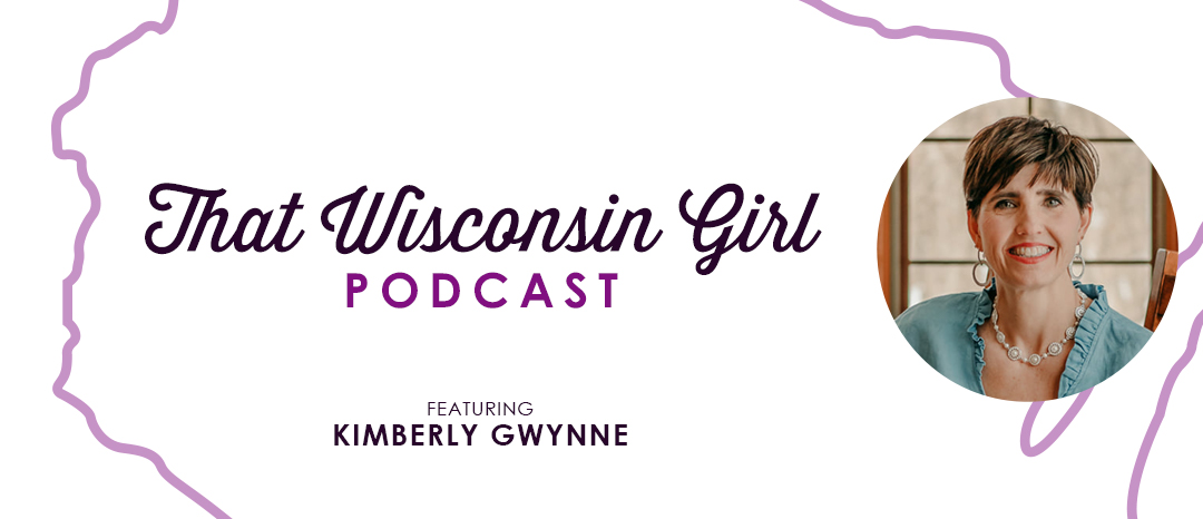 That Wisconsin Girl Podcast - Episode Thirteen