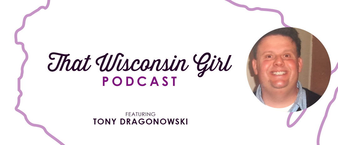 That Wisconsin Girl white banner with a purple Wisconsin shape and photo of Tony
